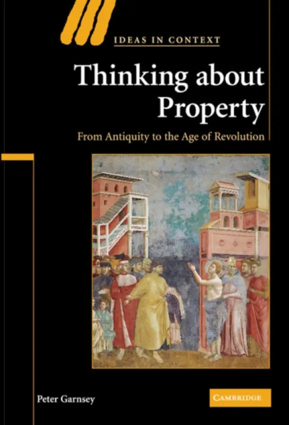 Thinking about Property - Garnsey, Peter (University of Cambridge)
