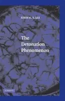 Detonation Phenomenon - Lee, John H. S.  (McGill University, Montreal)