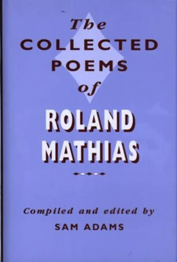 Collected Poems of Roland Mathias - Mathias, Roland