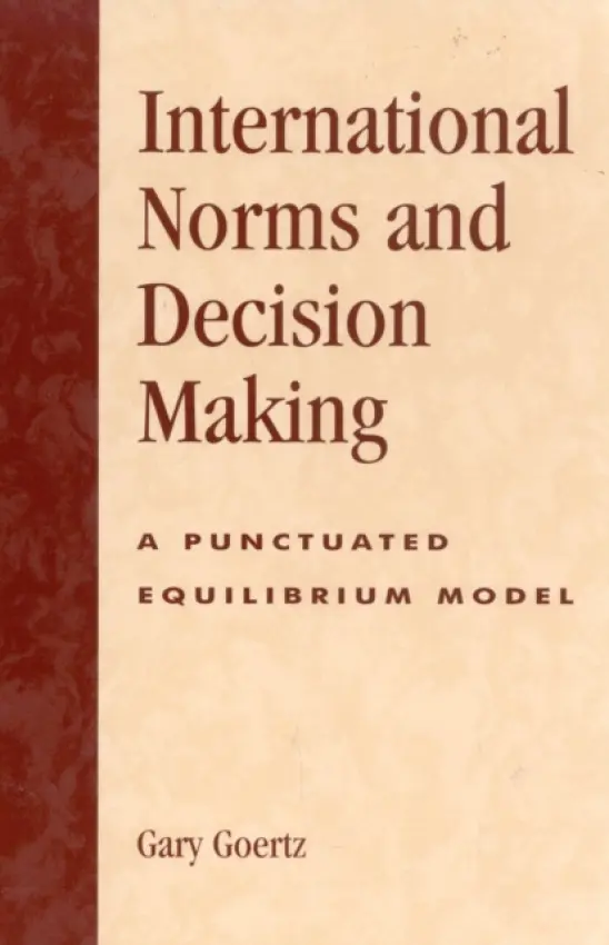 International Norms and Decisionmaking - Goertz, Gary