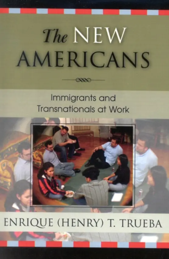 New Americans - Trueba, Enrique T.