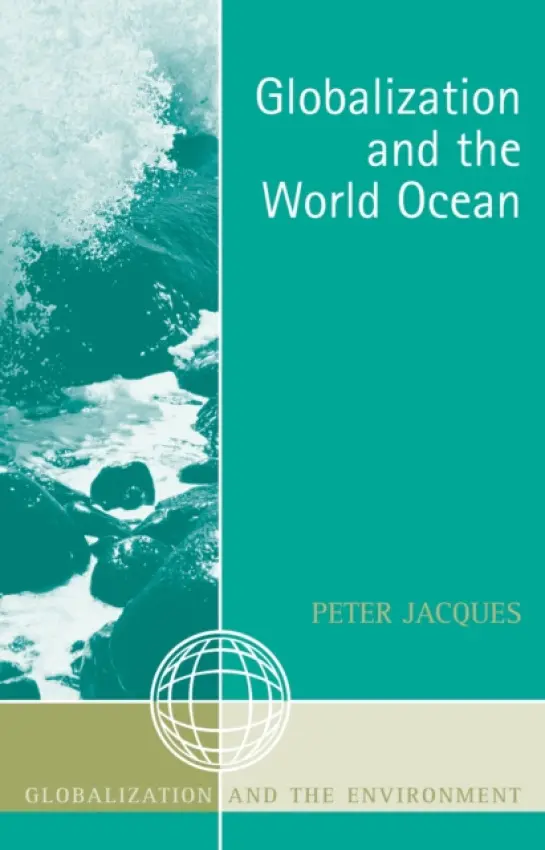 Globalization and the World Ocean - Jacques, Peter