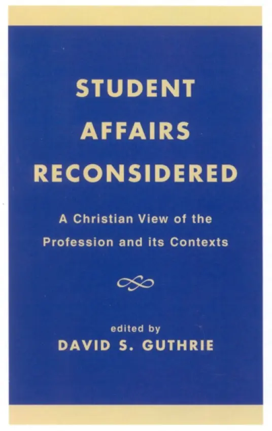 Student Affairs Reconsidered - Guthrie, David S.