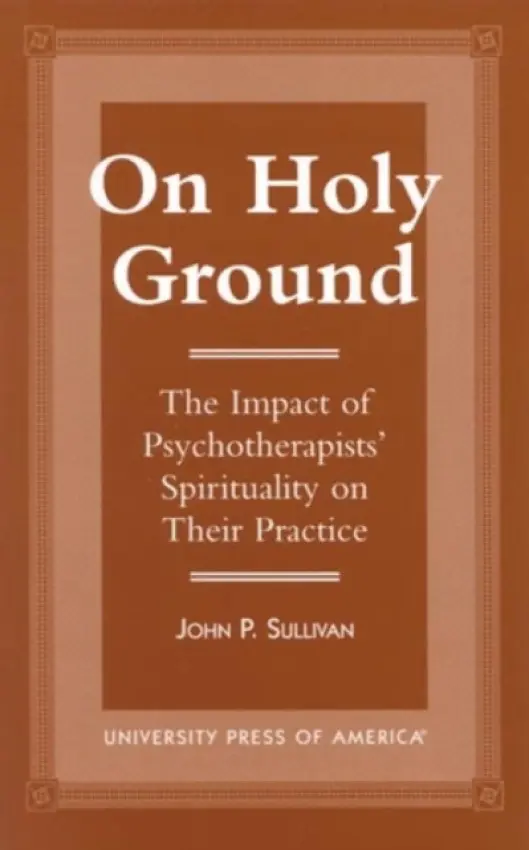On Holy Ground - Sullivan, John P.