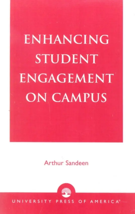 Enhancing Student Engagement On Campus - Sandeen, Arthur
