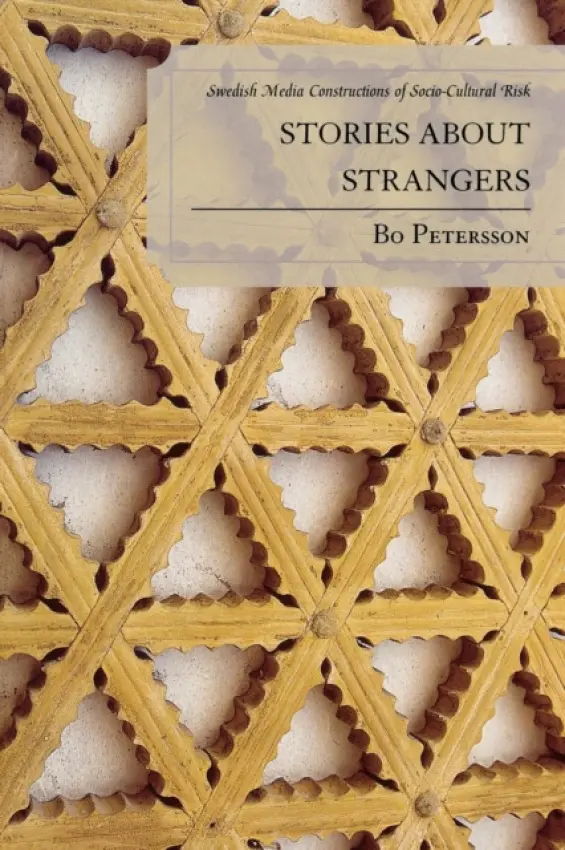 Stories about Strangers - Petersson, Bo