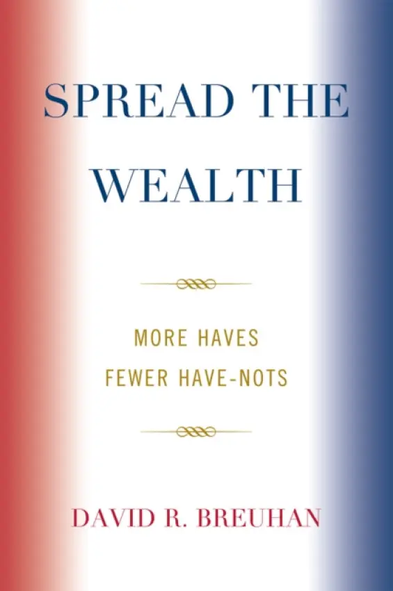 Spread the Wealth - Breuhan, David R.
