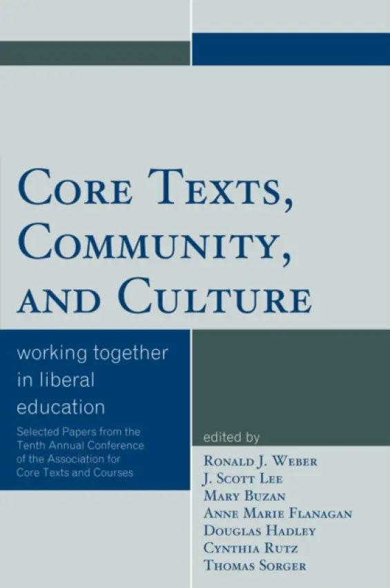 Core Texts, Community, and Culture