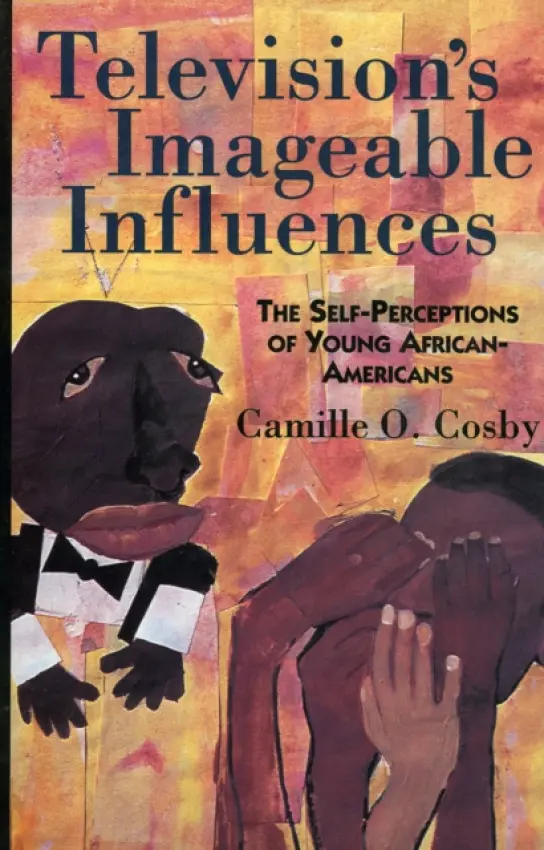 Television's Imageable Influences - Cosby, Camille O.