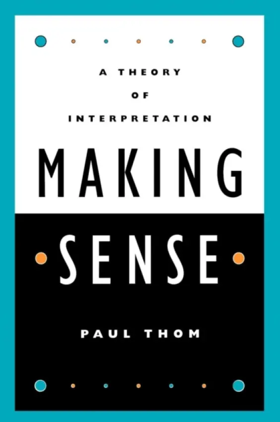 Making Sense - Thom, Paul