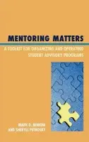 Mentoring Matters - Benigni, Dr. Mark D. a Petrosky, Sheryll