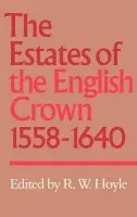 Estates of the English Crown, 1558-1640