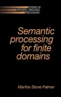 Semantic Processing for Finite Domains - Palmer, Martha Stone (National University of Singapore)