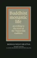 Buddhist Monastic Life - Wijayaratna, Mohan