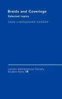 Braids and Coverings - Hansen, Vagn Lundsgaard (Technical University of Denmark, Lyngby)