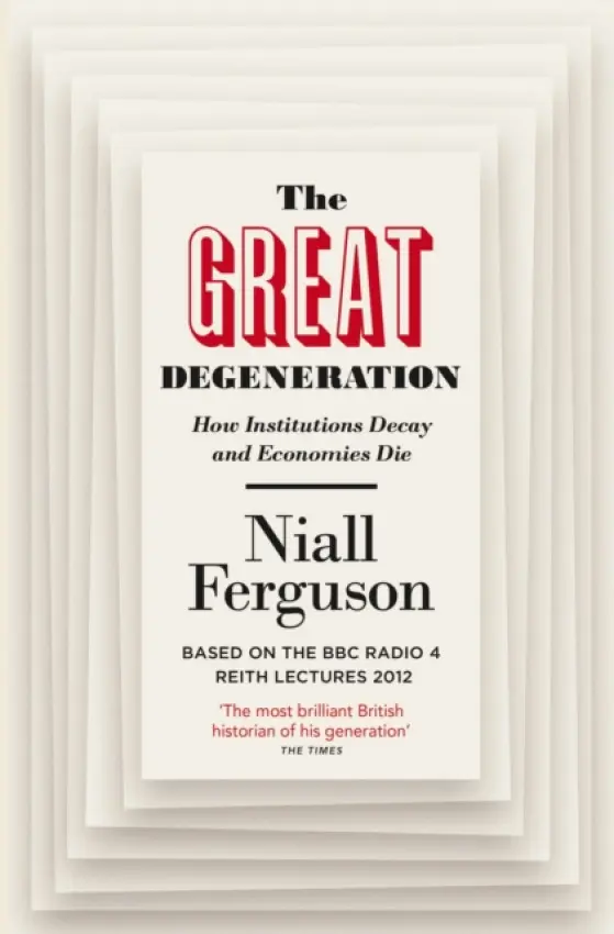 Great Degeneration - Ferguson, Niall