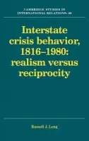 Interstate Crisis Behavior, 1816-1980 - Leng, Russell J. (Middlebury College, Vermont)