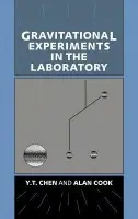 Gravitational Experiments in the Laboratory - Chen, Y. T. (Universiti Malaya) a Cook, Alan (Selwyn College, Cambridge)