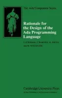 Rationale for the Design of the Ada Programming Language - Ichbiah, J. a Barnes, J. a Firth, R. a Woodger, M.