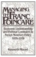 Managing the Franc Poincare - Moure, Kenneth (University of California, Santa Barbara)