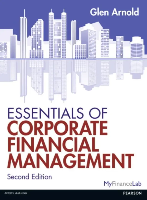 Essentials of Corporate Financial Management - Arnold, Glen