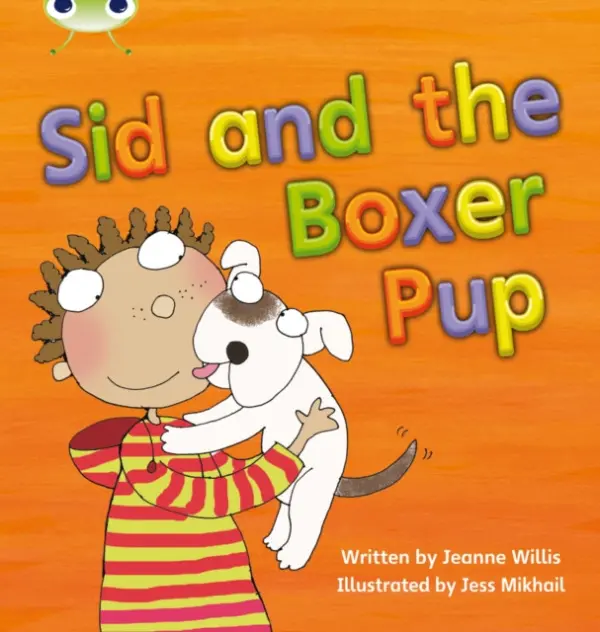 Bug Club Phonics - Phase 4 Unit 12: Sid and the Boxer Pup - Willis, Jeanne