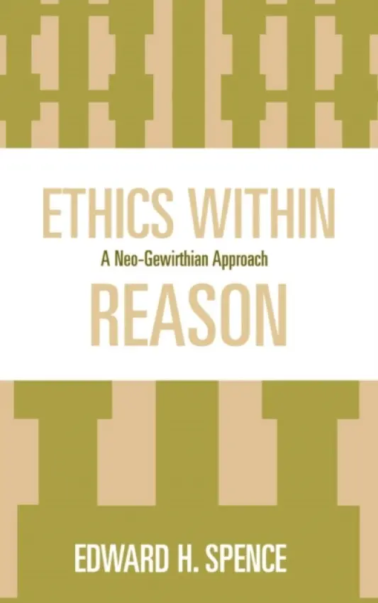 Ethics Within Reason - Spence, Edward