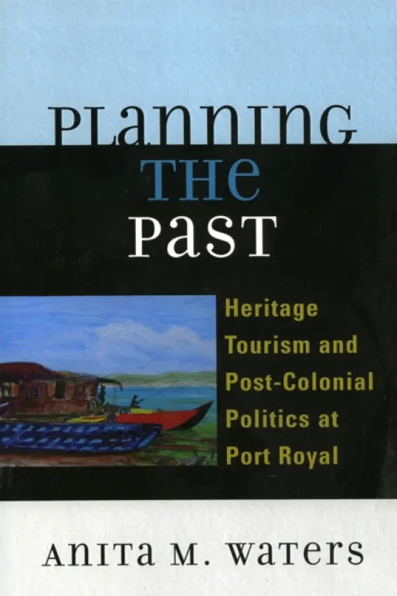 Planning the Past - Waters, Anita M.