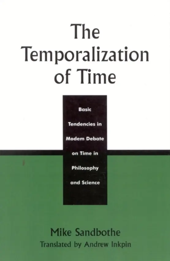 Temporalization of Time - Sandbothe, Mike