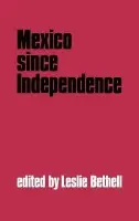 Mexico since Independence