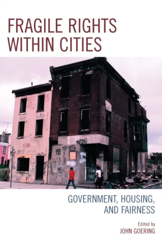 Fragile Rights Within Cities - Goering, John