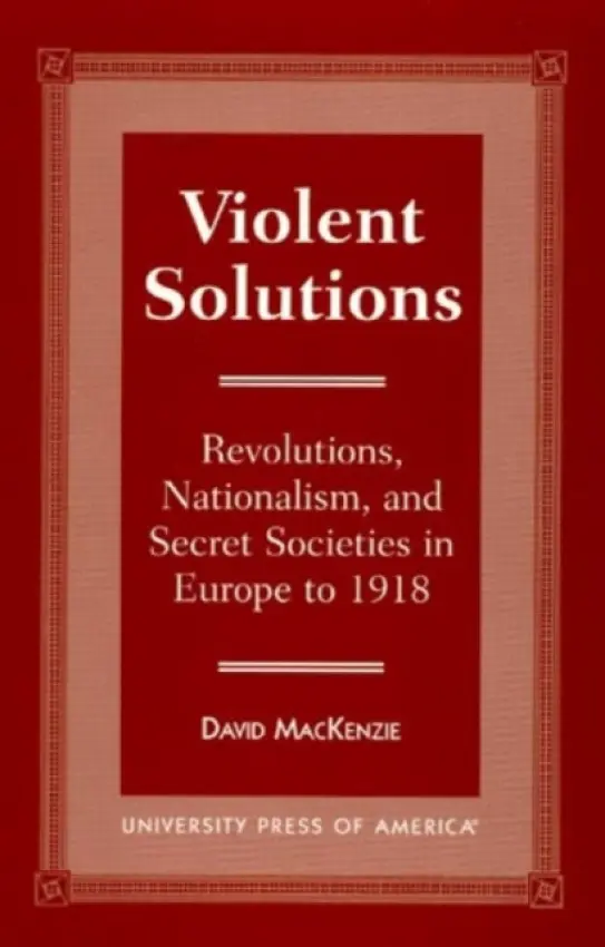 Violent Solutions - MacKenzie, David