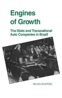 Engines of Growth - Shapiro, Helen (Harvard University, Massachusetts)