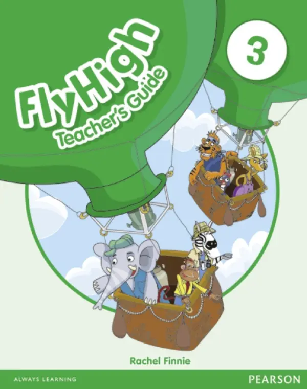 Fly High Level 3 Teacher's Guide - Finnie, Rachel