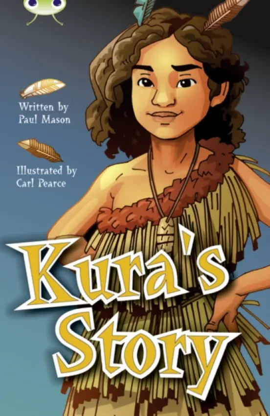 Bug Club Independent Fiction Year 5 Blue A Kura's Story - Paul Mason