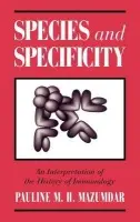 Species and Specificity - Mazumdar, Pauline M. H. (University of Toronto)