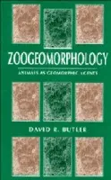 Zoogeomorphology - Butler, David R. (University of North Carolina, Chapel Hill)
