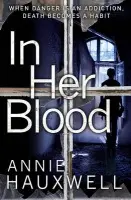 In Her Blood - Hauxwell, Annie