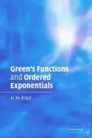 Green's Functions and Ordered Exponentials - Fried, H. M. (Brown University, Rhode Island)