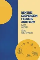 Benthic Suspension Feeders and Flow - Wildish, David a Kristmanson, David (University of New Brunswick)