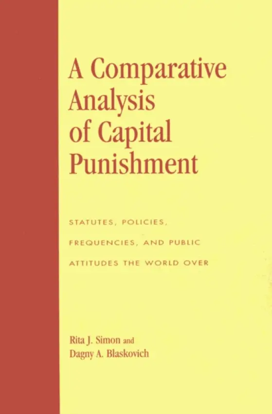 Comparative Analysis of Capital Punishment - Simon, Rita J. a Blaskovich, Dagny A.