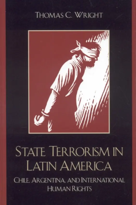 State Terrorism in Latin America - Wright, Thomas C.