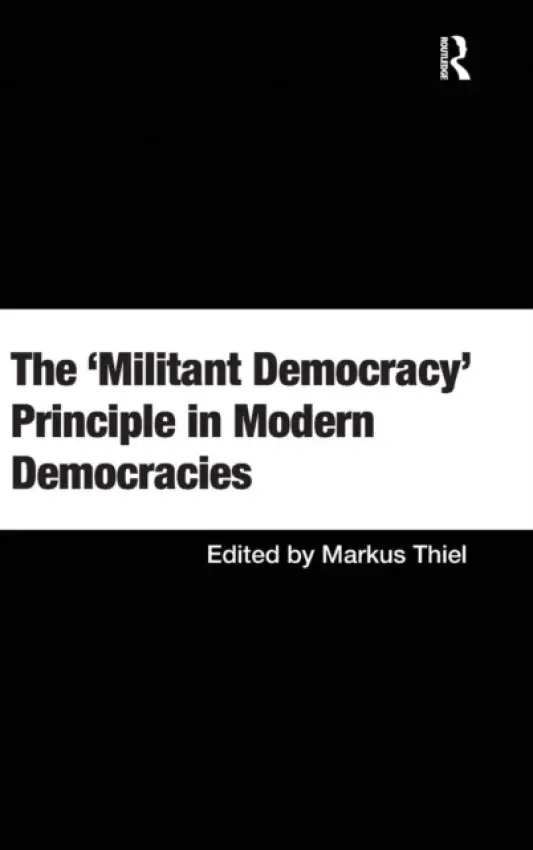 'Militant Democracy' Principle in Modern Democracies
