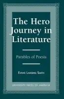 Hero Journey in Literature - Smith, Evans Lansing