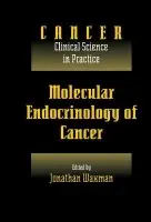 Molecular Endocrinology of Cancer: Volume 1, Part 2, Endocrine Therapies - Waxman, Jonathan (Royal Postgraduate Medical School, London)