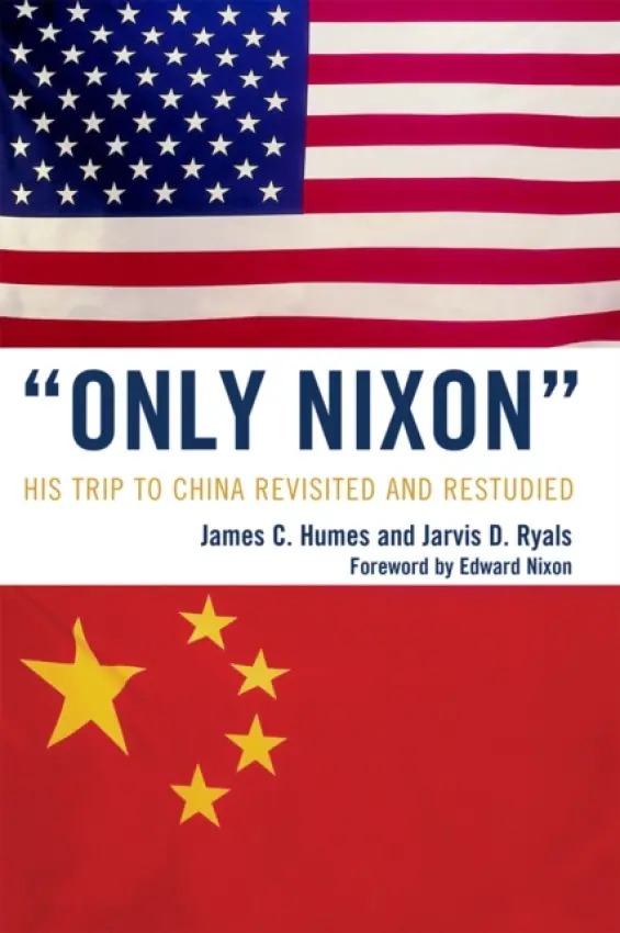 'Only Nixon' - Humes, James C. a Ryals, Jarvis D.