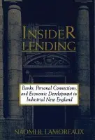 Insider Lending - Lamoreaux, Naomi R. (University of California, Los Angeles)