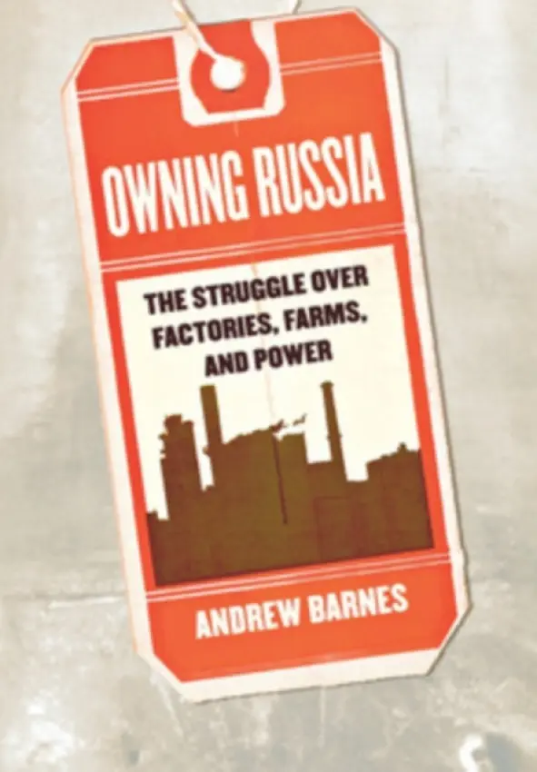 Owning Russia - Barnes, Andrew S.