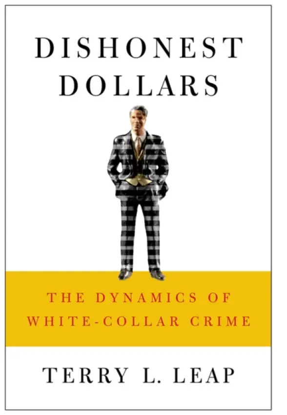 Dishonest Dollars - Leap, Terry L.