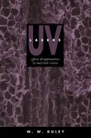 UV Lasers - Duley, W. W. (University of Waterloo, Ontario)